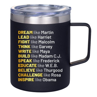 Dream Like Martin Lead Like Harriet Black History Month 12oz Stainless Steel Coffee Mug