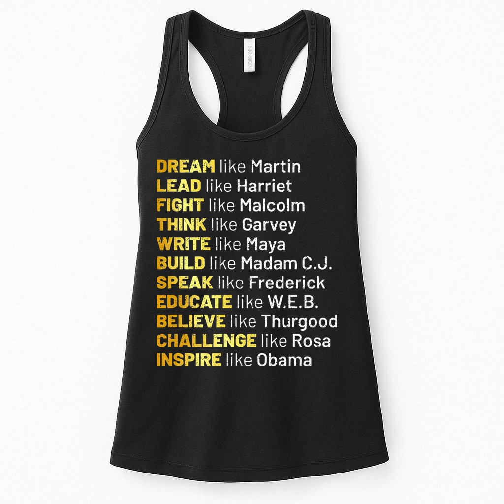 Dream Like Martin Lead Like Harriet Black History Month Womens Tank Top