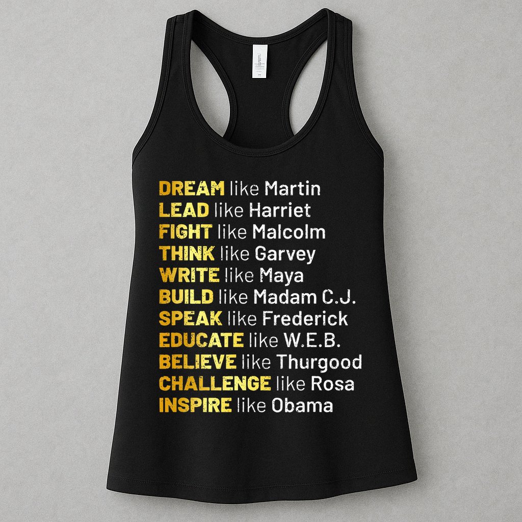 Dream Like Martin Lead Like Harriet Black History Month Womens Tank Top