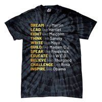 Dream Like Martin Lead Like Harriet Black History Month Tie-Dye T-Shirt