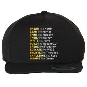 Dream Like Martin Lead Like Harriet Black History Month Wool Snapback Cap