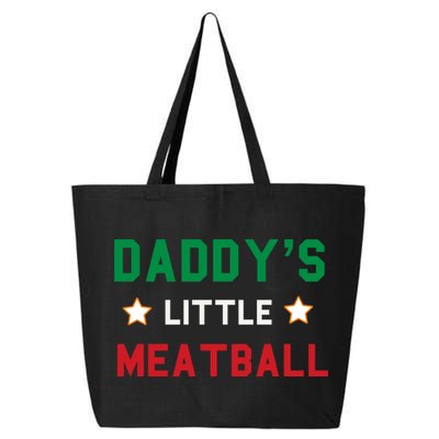 Daddy Little Meatball Italian Mom Sayings Boy Kids Girl Gift 25L Jumbo Tote