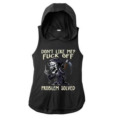 DonT Like Me Fuck Off Problem Solved Ladies PosiCharge Tri-Blend Wicking Draft Hoodie Tank