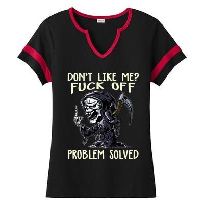 DonT Like Me Fuck Off Problem Solved Ladies Halftime Notch Neck Tee