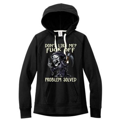 DonT Like Me Fuck Off Problem Solved Women's Fleece Hoodie