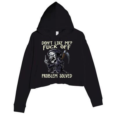 DonT Like Me Fuck Off Problem Solved Crop Fleece Hoodie