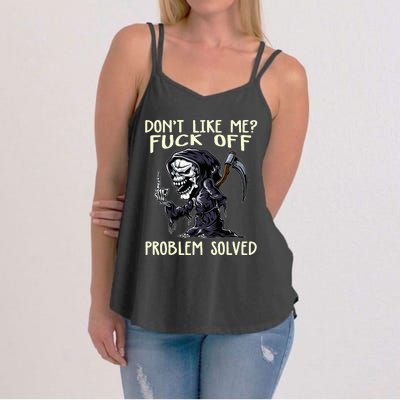 DonT Like Me Fuck Off Problem Solved Women's Strappy Tank