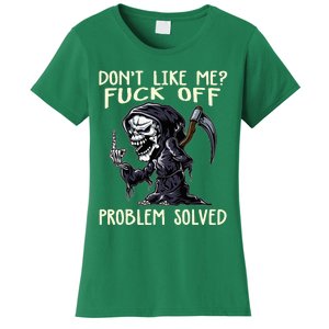 DonT Like Me Fuck Off Problem Solved Women's T-Shirt