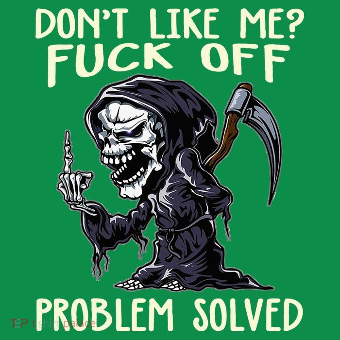 DonT Like Me Fuck Off Problem Solved Kids T-Shirt