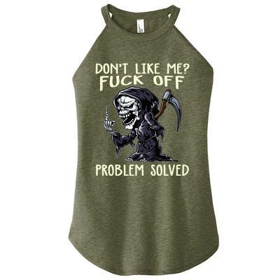 DonT Like Me Fuck Off Problem Solved Women's Perfect Tri Rocker Tank