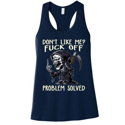 DonT Like Me Fuck Off Problem Solved Women's Racerback Tank