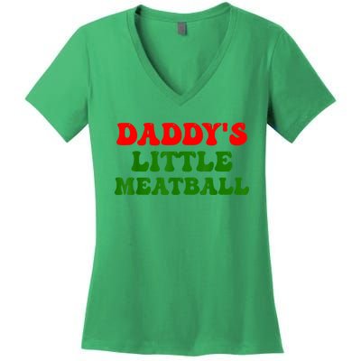 Daddys Little Meatball Funny Italian Dad Joke Women's V-Neck T-Shirt