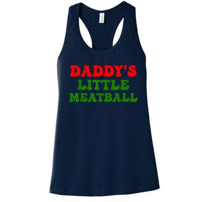 Daddys Little Meatball Funny Italian Dad Joke Women's Racerback Tank