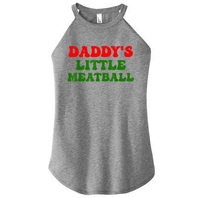 Daddys Little Meatball Funny Italian Dad Joke Women's Perfect Tri Rocker Tank