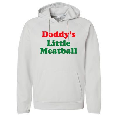 Daddy Little Meatball Italian Funny Performance Fleece Hoodie