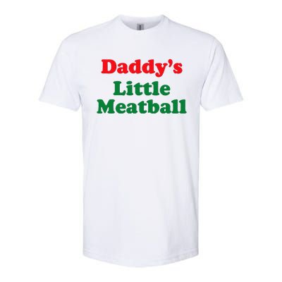 Daddy Little Meatball Italian Funny Softstyle CVC T-Shirt