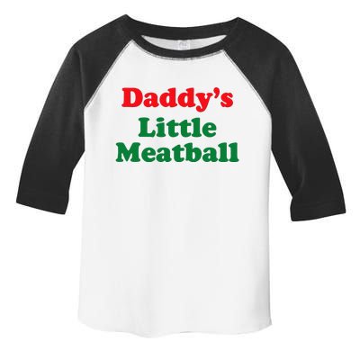 Daddy Little Meatball Italian Funny Toddler Fine Jersey T-Shirt