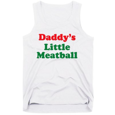 Daddy Little Meatball Italian Funny Tank Top