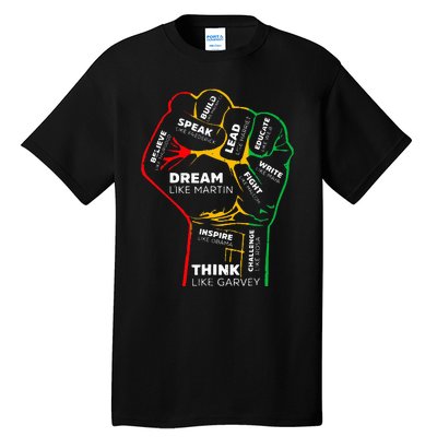 Dream Like Martin Lead Like Harriet Black History Month Tall T-Shirt