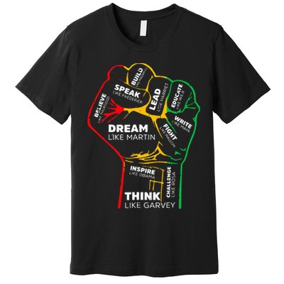 Dream Like Martin Lead Like Harriet Black History Month Premium T-Shirt