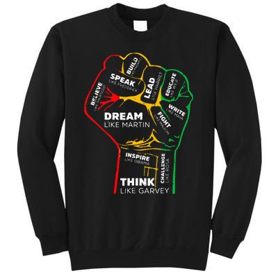 Dream Like Martin Lead Like Harriet Black History Month Tall Sweatshirt