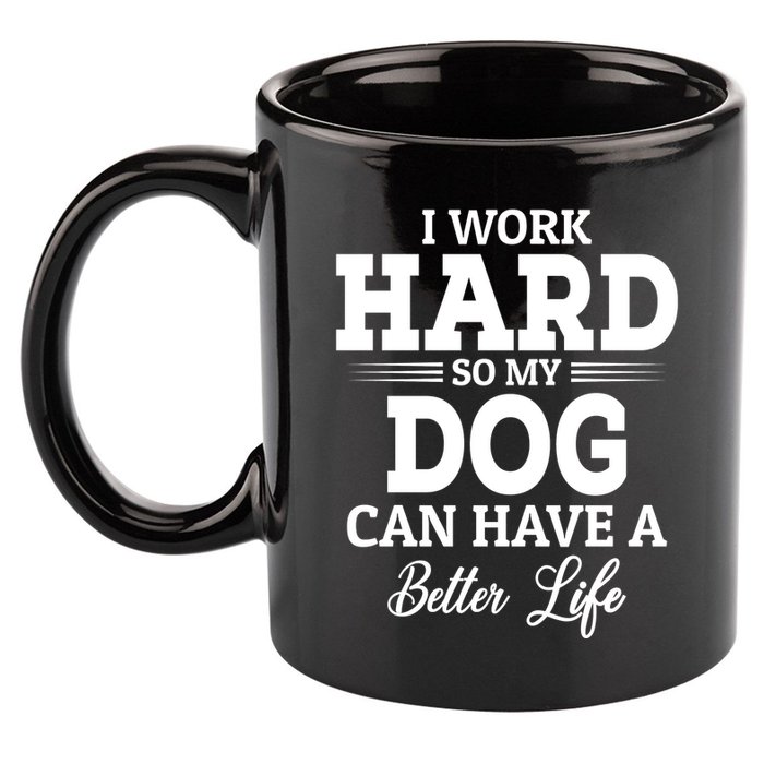 Dog Lovers Motivation Quote 11oz C Handle Ceramic Mug