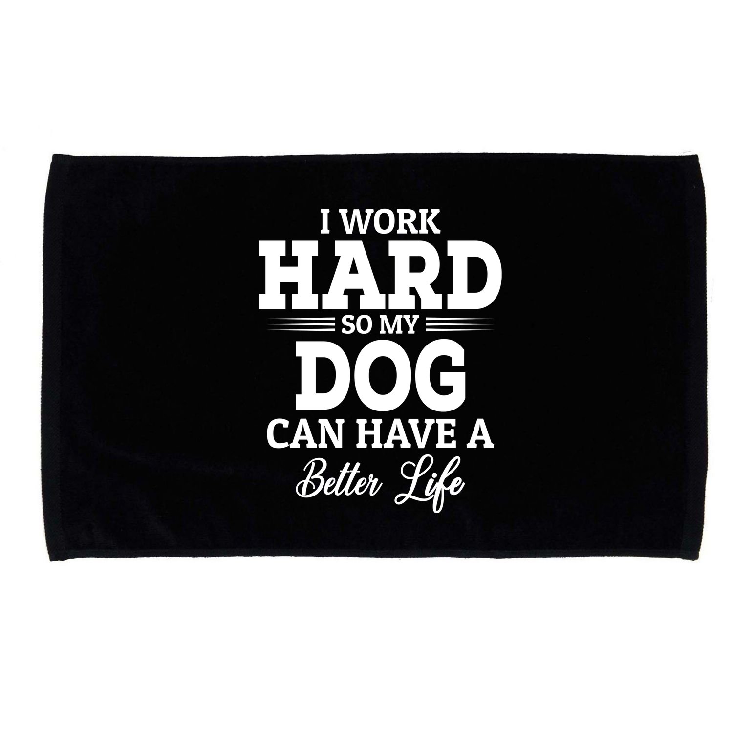 Dog Lovers Motivation Quote Microfiber Hand Towel