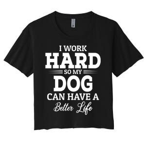 Dog Lovers Motivation Quote Women's Crop Top Tee