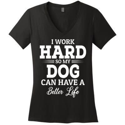 Dog Lovers Motivation Quote Women's V-Neck T-Shirt