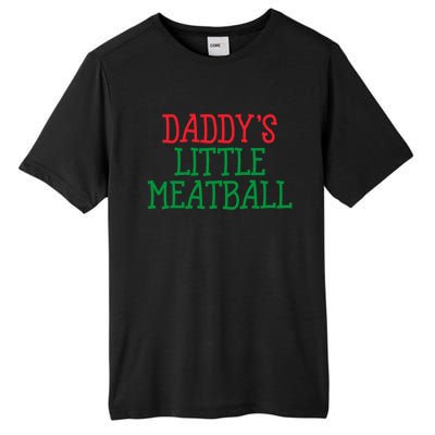 DaddyS Little Meatball Funny Food Lovers Tall Fusion ChromaSoft Performance T-Shirt