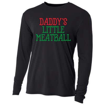 DaddyS Little Meatball Funny Food Lovers Cooling Performance Long Sleeve Crew