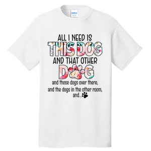 Dog Lover Motif For  dog motif with dog saying Tall T-Shirt