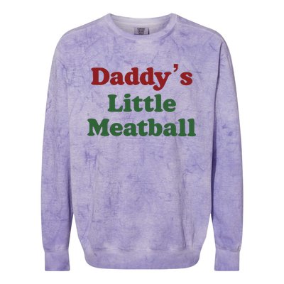 Daddy Little Meatball Italian Funny Daddy Little Meatball Father’s Day Colorblast Crewneck Sweatshirt