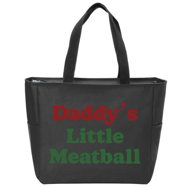 Daddy Little Meatball Italian Funny Daddy Little Meatball Father’s Day Zip Tote Bag