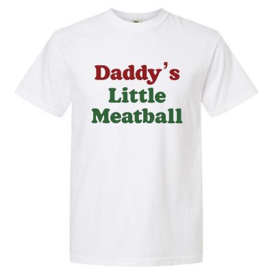 Daddy Little Meatball Italian Funny Daddy Little Meatball Father’s Day Garment-Dyed Heavyweight T-Shirt