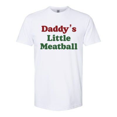 Daddy Little Meatball Italian Funny Daddy Little Meatball Father’s Day Softstyle CVC T-Shirt