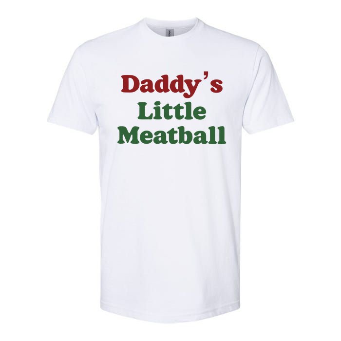 Daddy Little Meatball Italian Funny Daddy Little Meatball Father’s Day Softstyle CVC T-Shirt