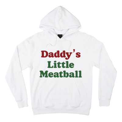 Daddy Little Meatball Italian Funny Daddy Little Meatball Father’s Day Hoodie