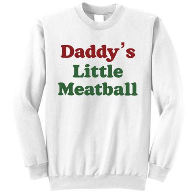 Daddy Little Meatball Italian Funny Daddy Little Meatball Father’s Day Sweatshirt