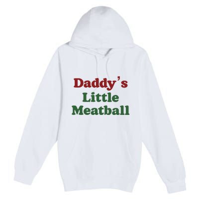 Daddy Little Meatball Italian Funny Daddy Little Meatball Father’s Day Premium Pullover Hoodie