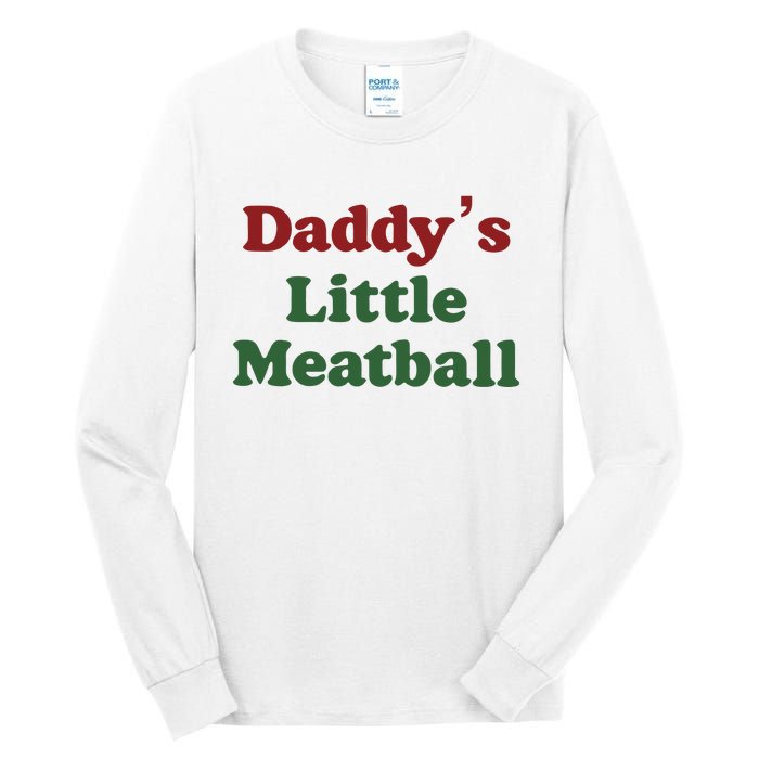 Daddy Little Meatball Italian Funny Daddy Little Meatball Father’s Day Tall Long Sleeve T-Shirt