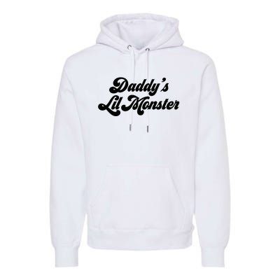 DaddyS Lil Monster Premium Hoodie