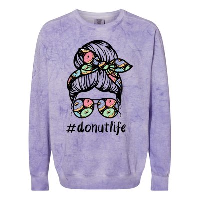 Donut Life Messy Buns Gift Glasses Pastry Chef Mom Life Gift Colorblast Crewneck Sweatshirt