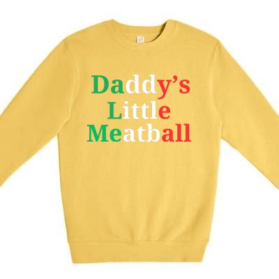 Daddy Little Meatball Italian Ironic Funny Meme Premium Crewneck Sweatshirt