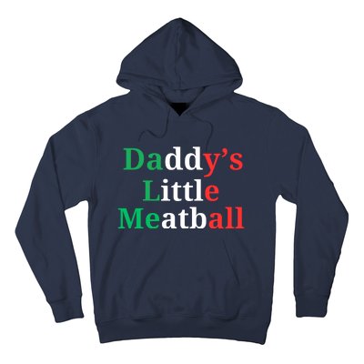 Daddy Little Meatball Italian Ironic Funny Meme Hoodie