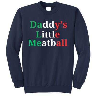 Daddy Little Meatball Italian Ironic Funny Meme Sweatshirt