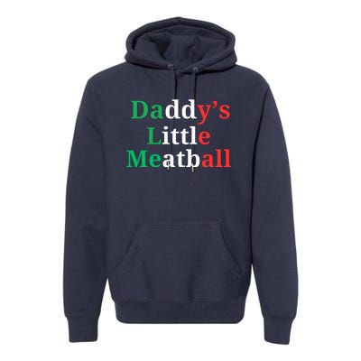 Daddy Little Meatball Italian Ironic Funny Meme Premium Hoodie