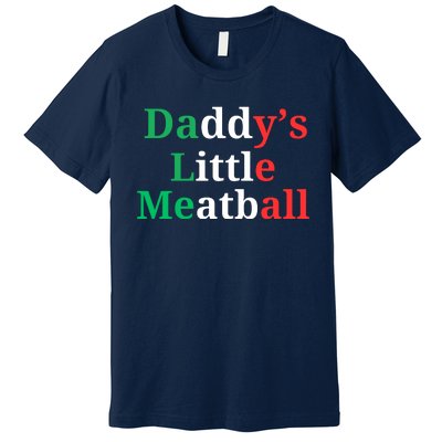 Daddy Little Meatball Italian Ironic Funny Meme Premium T-Shirt