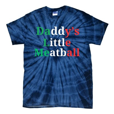 Daddy Little Meatball Italian Ironic Funny Meme Tie-Dye T-Shirt