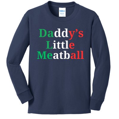 Daddy Little Meatball Italian Ironic Funny Meme Kids Long Sleeve Shirt